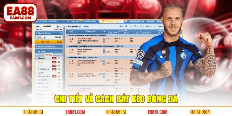 Chi tiết về cách bắt kèo bóng đá