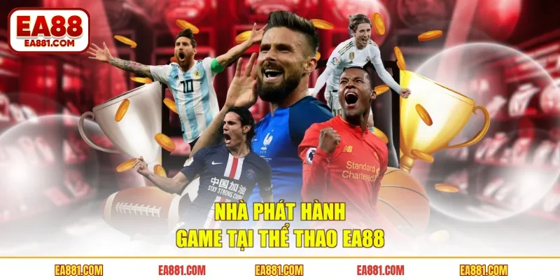 Nhà phát hành game tại thể thao EA88